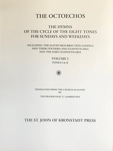 The Octoechos - Vol. I: Tones I & II