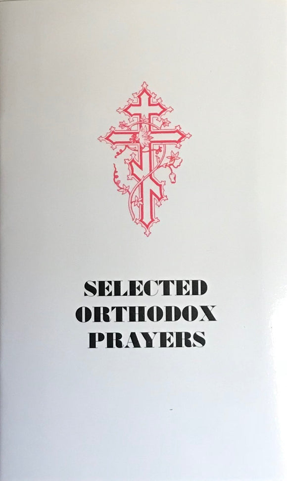 Selected Orthodox Prayers