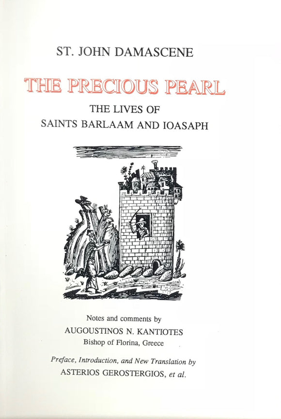 The Precious Pearl - The Lives Ss. Barlaam and Ioasaph