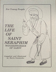 The Life of Saint Seraphim (for young people)