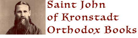 Saint John of Kronstadt Orthodox Books 
