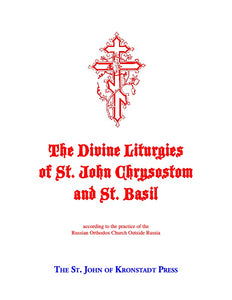 The Divine Liturgies of St. John Chrysostom and St. Basil - Full Size Altar Edition