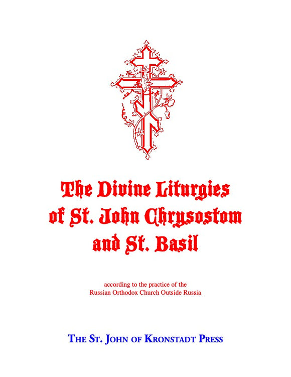 The Divine Liturgies of St. John Chrysostom and St. Basil - Full Size Altar Edition