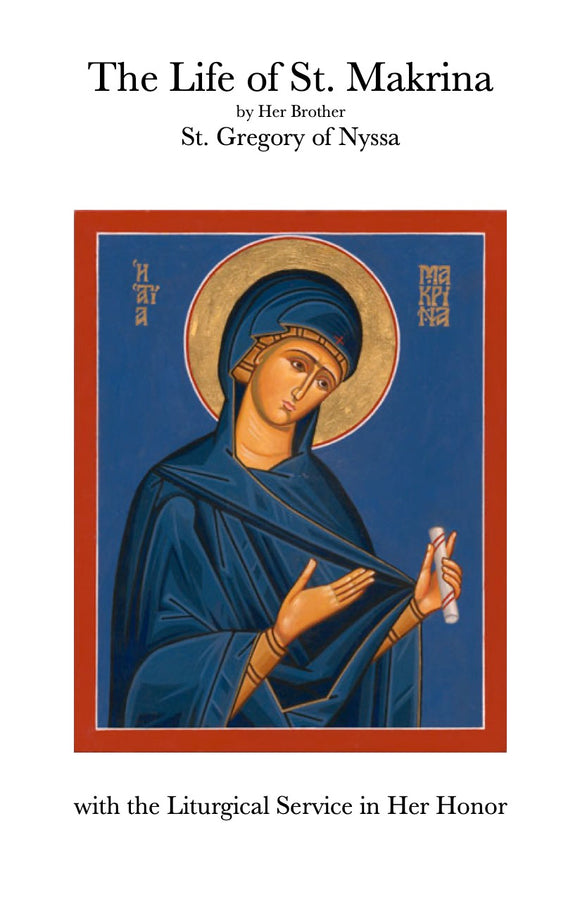 The Life of St. Macrina with Liturgical Service
