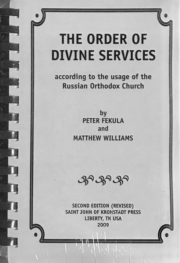 The Order of Divine Services: vol I: General Rubrics, 2nd edition
