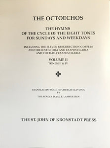 The Octoechos - Vol. II: Tones III & IV