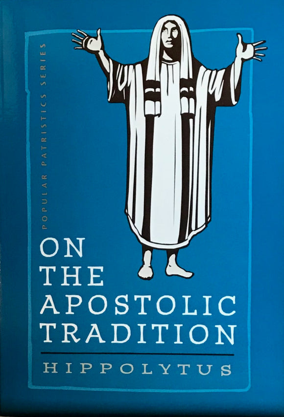 On the Apostolic Tradition