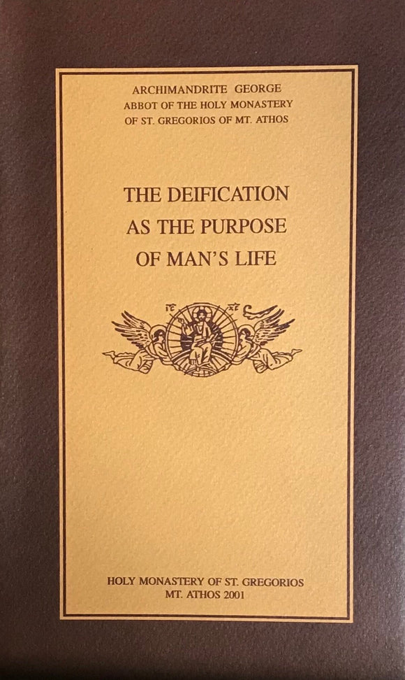 Deification as the Purpose of Man's Life
