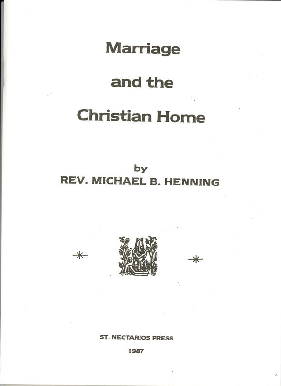 MARRIAGE AND THE CHRISTIAN HOME