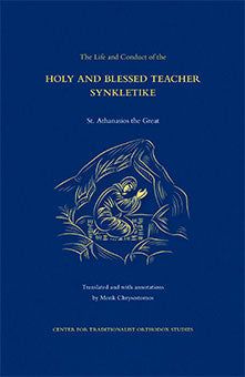 The Life and Conduct of the Holy and Blessed Teacher Synkletike