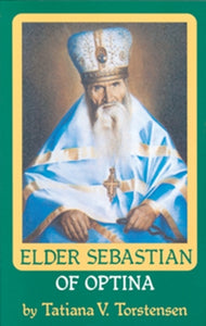 Elder Sebastian of Optina