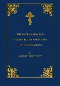 Explanation of the Epistles - Galatians pb