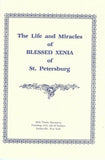 Life & Miracles of Blessed Xenia of St. Petersburg