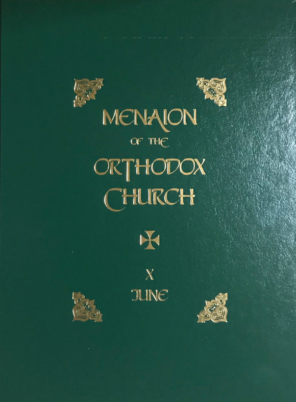 The Menaion of the Orthodox Church: June (X), 2nd edition