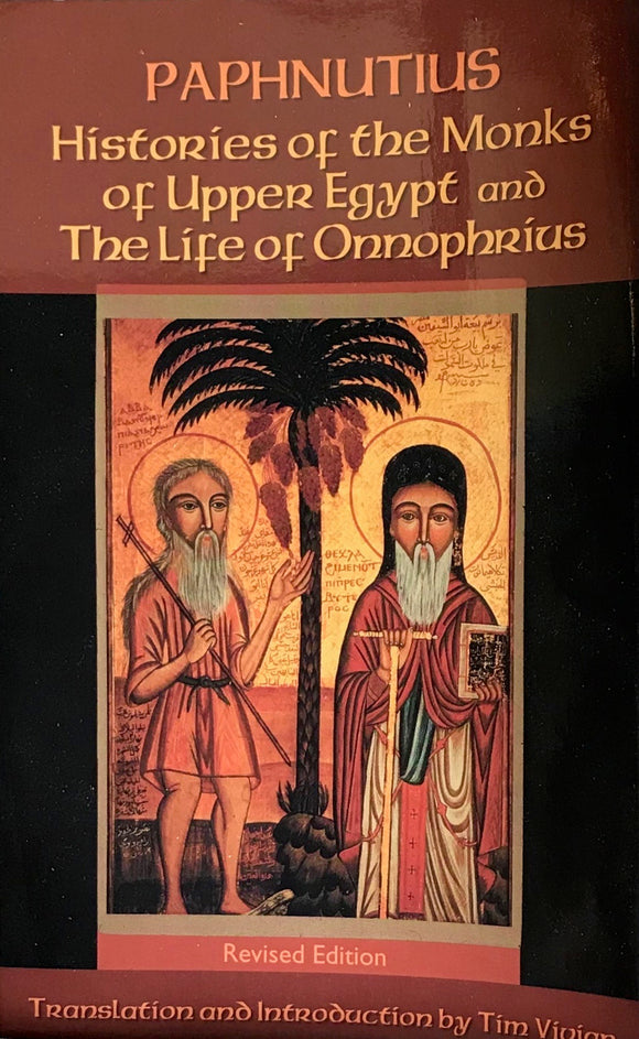 Histories of the Monks of Upper Egypt, & the Life of St. Onnophrius - hd