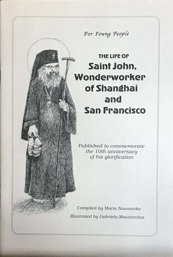 The Life of St. John of Shanghai & San Francisco, for children
