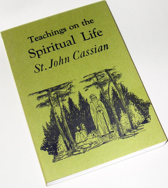 Selected Writings of St. John Cassian the Roman: On the Spiritual Life
