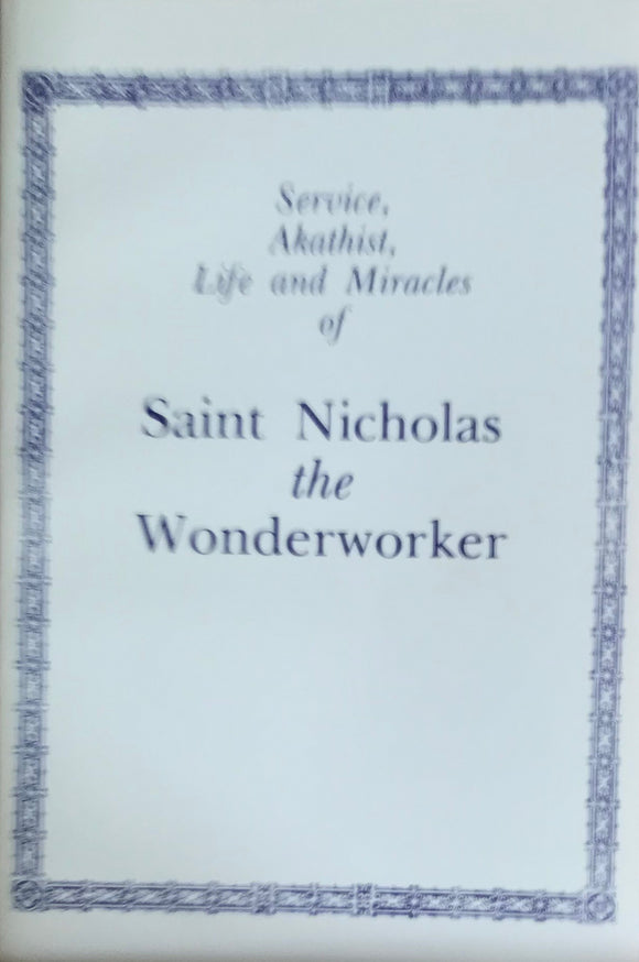 Service for Saint Nicholas: Life, Service & Akathist
