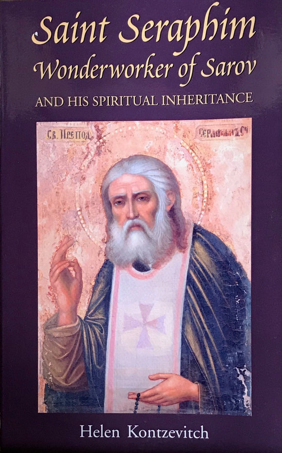 Saint Seraphim, Wonderworker of Sarov