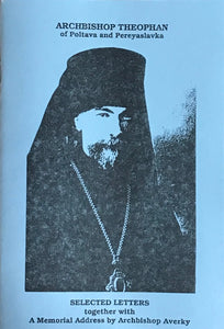 Selected Letters of Archbishop Theophan of Poltava and Pereyaslavka